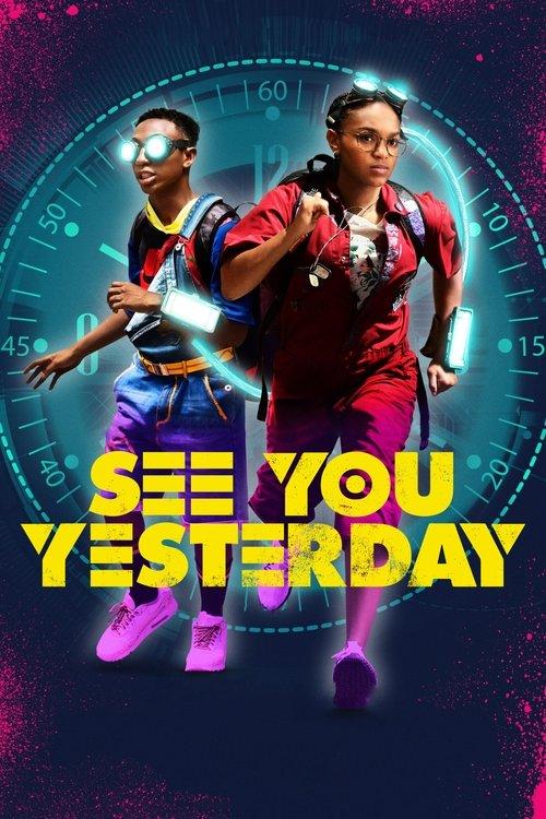 See You Yesterday 2019 official movie poster