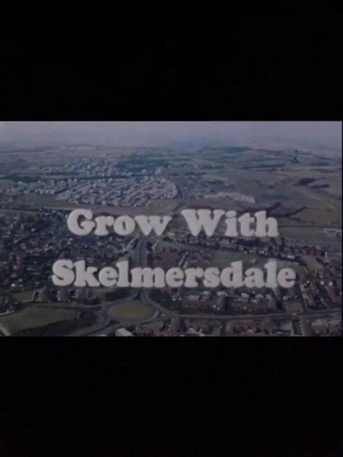 Grow With Skelmersdale 1977 official movie poster