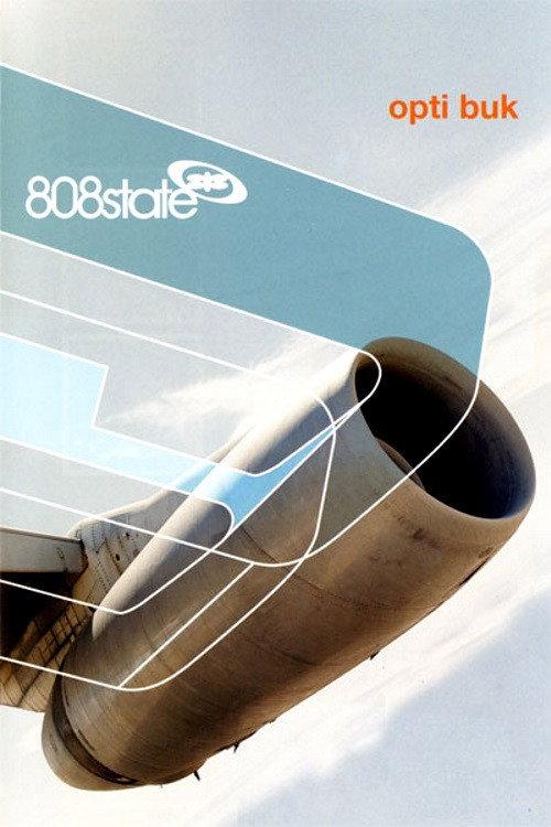 808 State: Opti Buk 2002 official movie poster