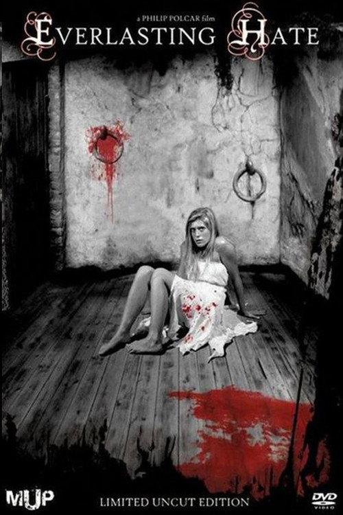 Everlasting Hate 2007 official movie poster