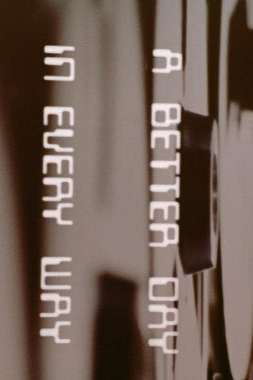 A Better Day In Every Way 1972 official movie poster