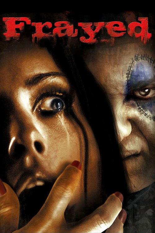 Frayed 2007 official movie poster