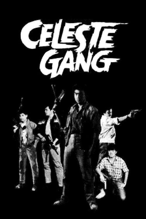 Celeste Gang 1985 official movie poster