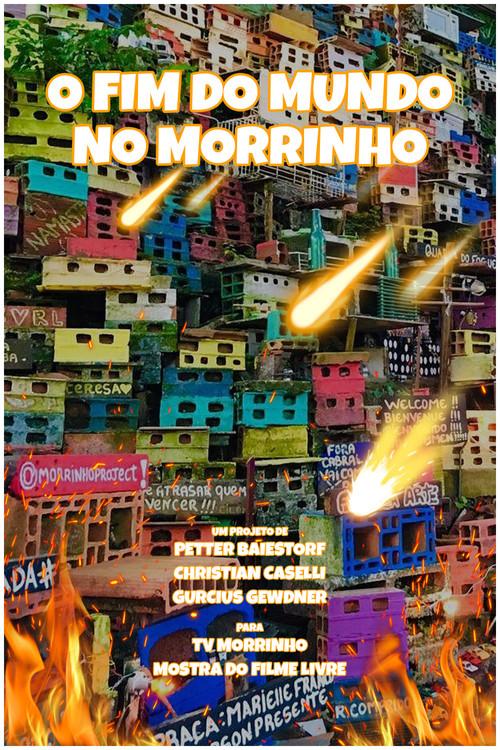 O Fim do Mundo no Morrinho 2012 official movie poster