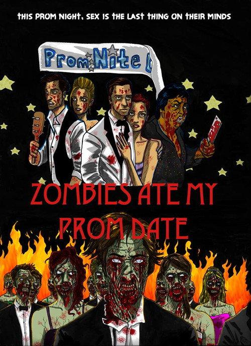 Zombies Ate My Prom Date 2008 official movie poster