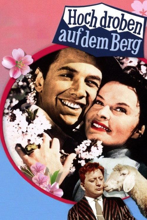 Hoch droben auf dem Berg 1957 official movie poster