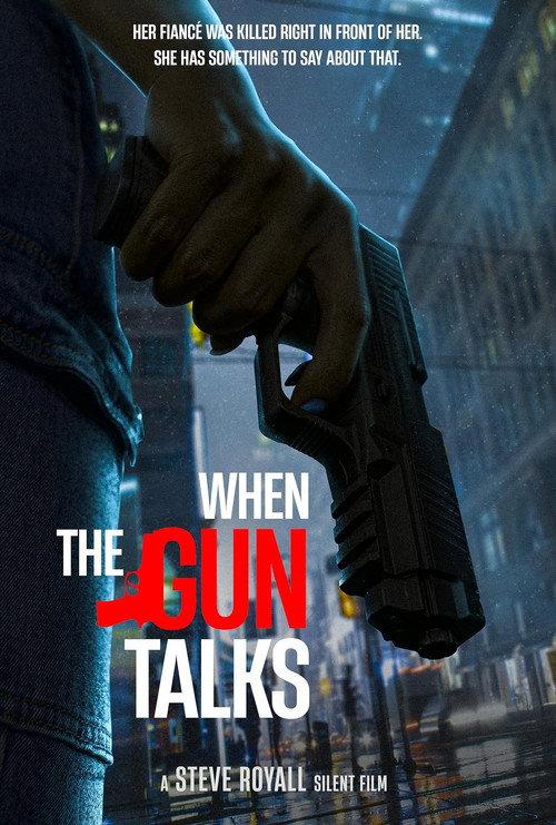 When the Gun Talks 2022 official movie poster
