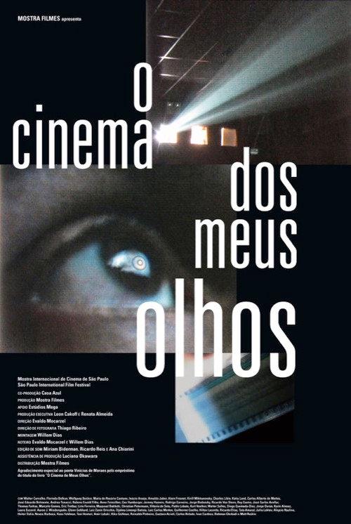 O Cinema dos Meus Olhos 2007 official movie poster