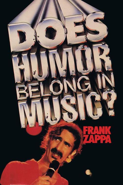Frank Zappa: Does Humor Belong in Music? 1985 official movie poster