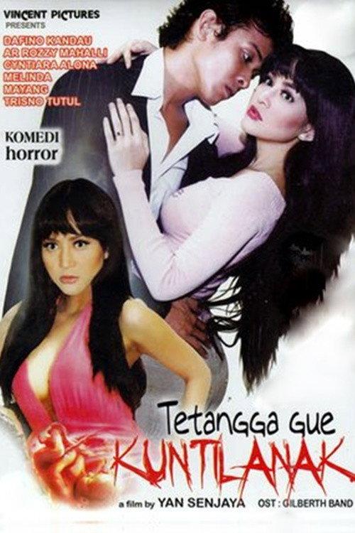 Guys, My Neighbor is a Kuntilanak! 2010 official movie poster