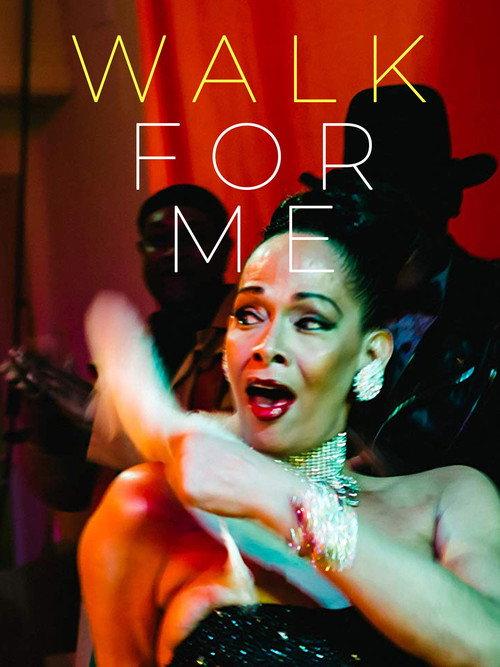 Walk for Me 2016 official movie poster