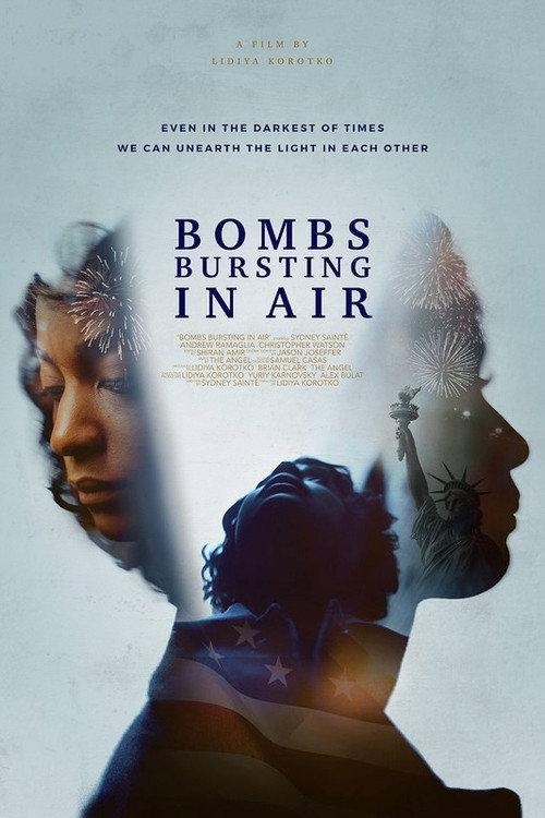 Bombs Bursting in Air 2019 official movie poster