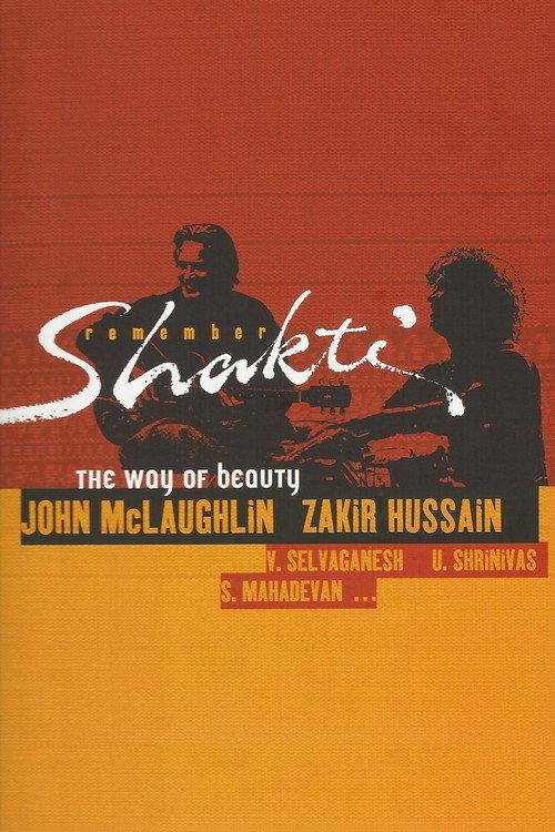 Remember Shakti - The Way Of Beauty 2008 official movie poster