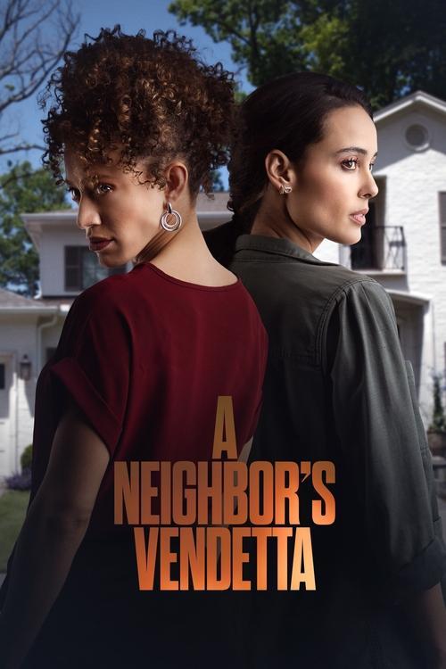 A Neighbor's Vendetta 2023 official movie poster