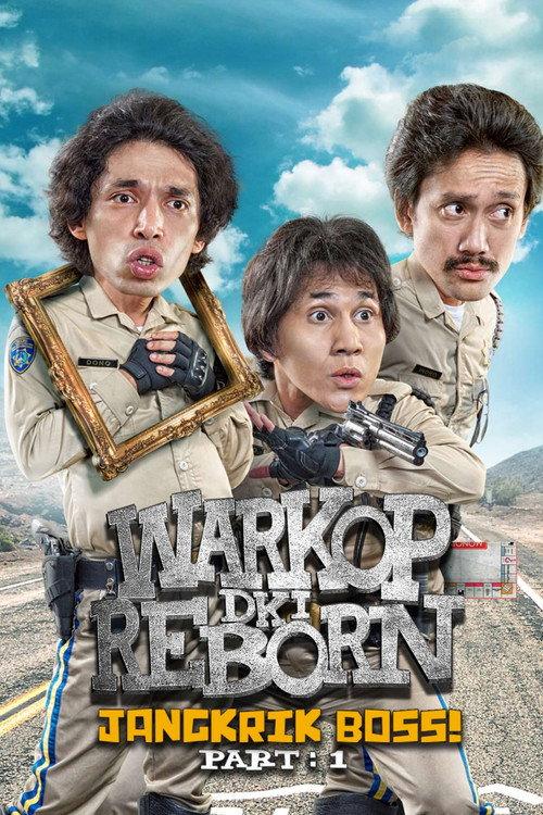 Warkop DKI Reborn: Jangkrik Boss! Part 1 2016 official movie poster