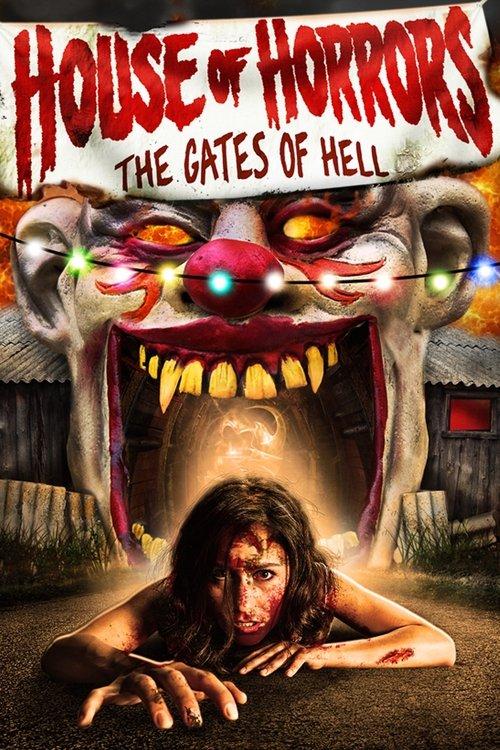 House of Horrors: Gates of Hell 2012 official movie poster