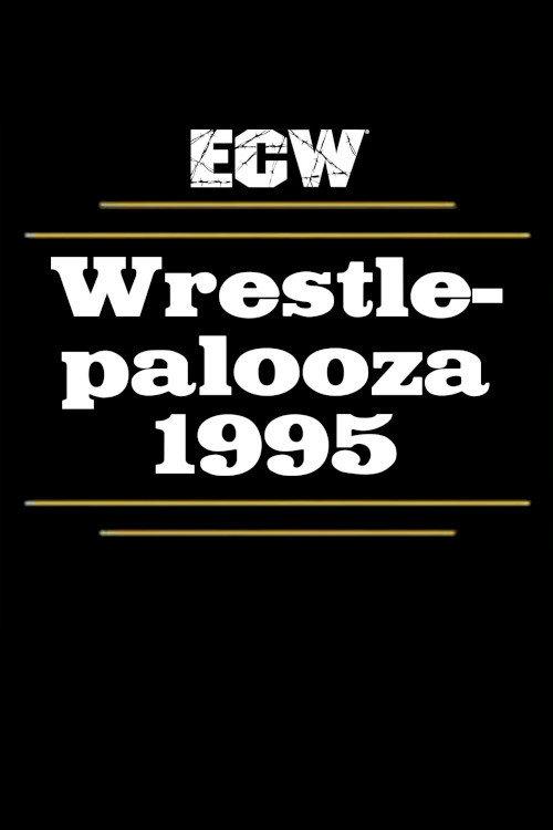 ECW Wrestlepalooza 1995 1995 official movie poster