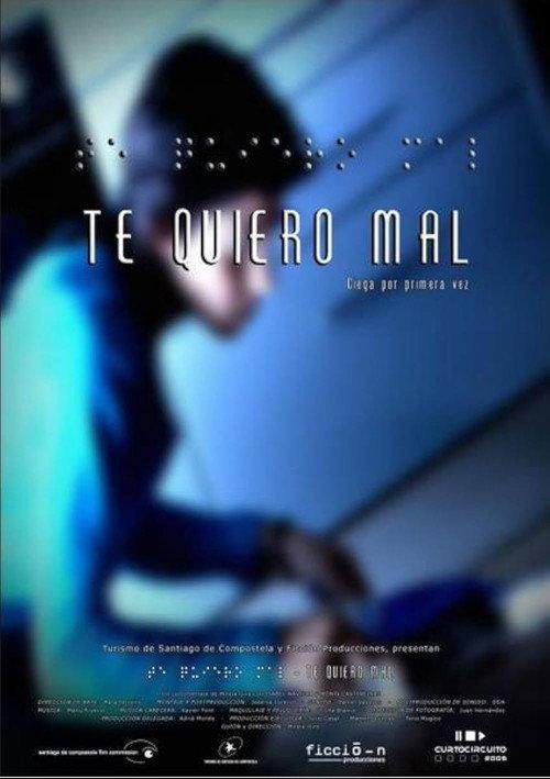 Te quiero mal 2005 official movie poster