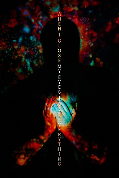 When I Close My Eyes I See Everything 2022 official movie poster