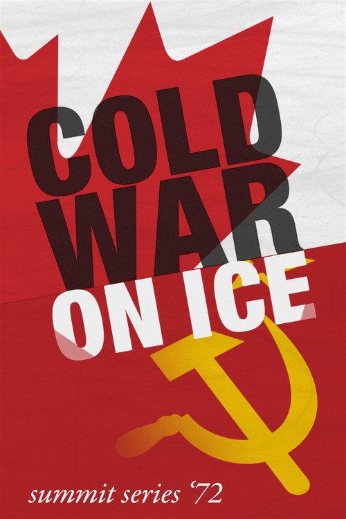 Cold War on Ice: Summit Series '72 2012 official movie poster