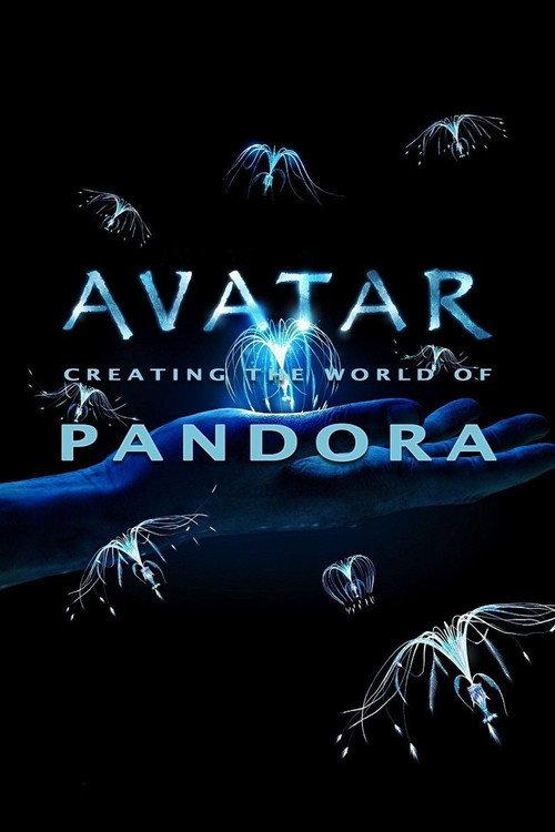 Avatar: Creating the World of Pandora 2010 official movie poster