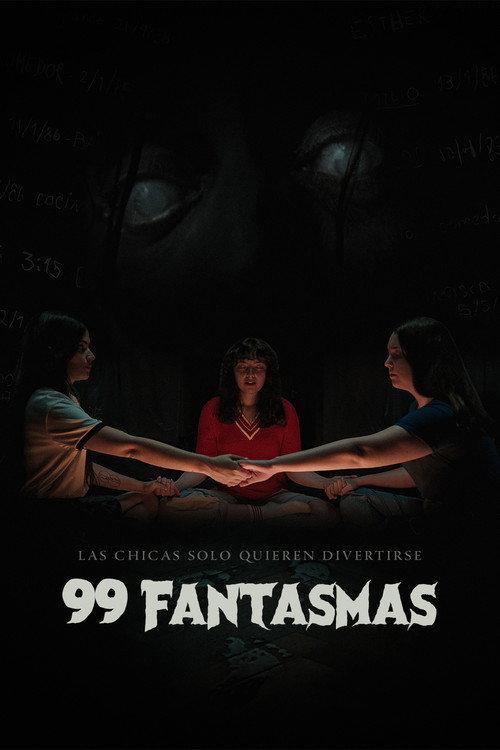 99 Ghosts 2025 official movie poster