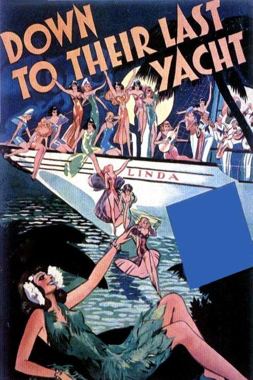 Down to Their Last Yacht 1934 official movie poster