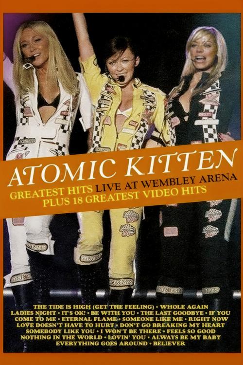 Atomic Kitten - Live at Wembley 2004 official movie poster