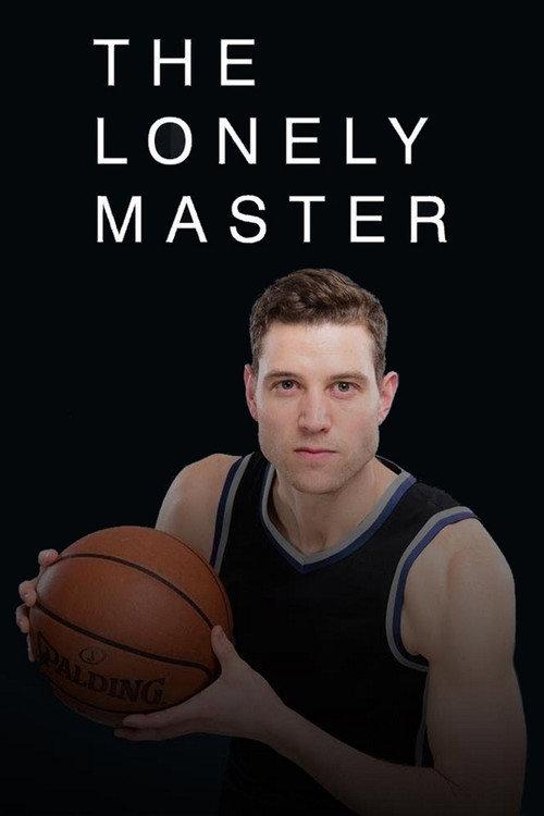The Lonely Master 2019 official movie poster