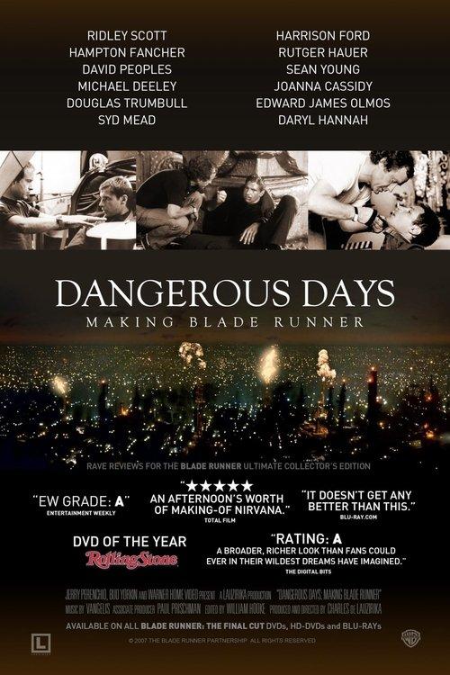 Dangerous Days: Making Blade Runner 2007 official movie poster