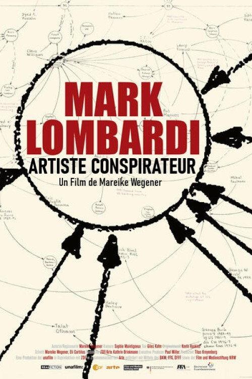 Mark Lombardi - Death Defying Acts of Art and Conspiracy 2012 official movie poster