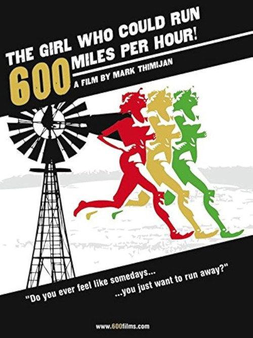 The Girl Who Could Run 600 Miles Per Hour 2006 official movie poster