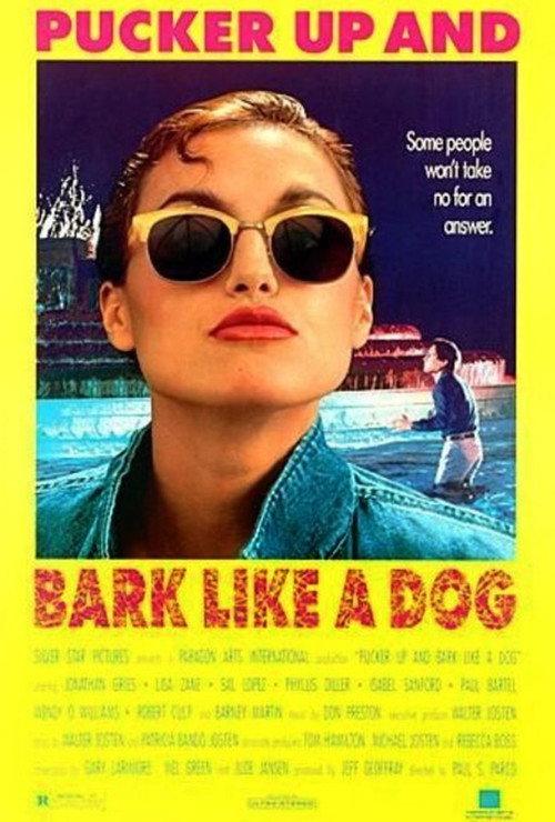 Pucker Up and Bark Like a Dog 1989 official movie poster