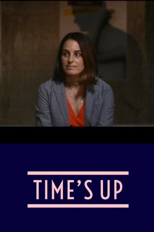Time's Up 2019 official movie poster