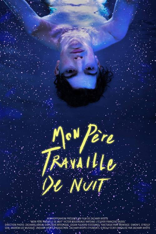 My Dad Works the Night Shift 2018 official movie poster
