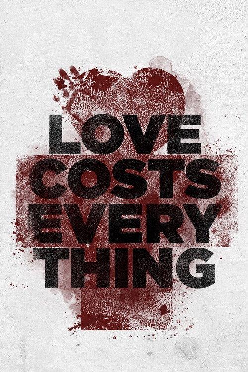 Love Costs Everything 2011 official movie poster