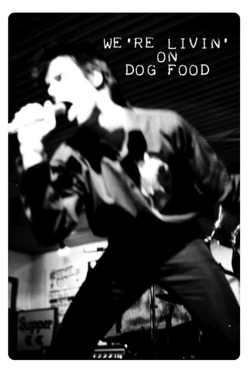 We're Livin' on Dog Food 2009 official movie poster