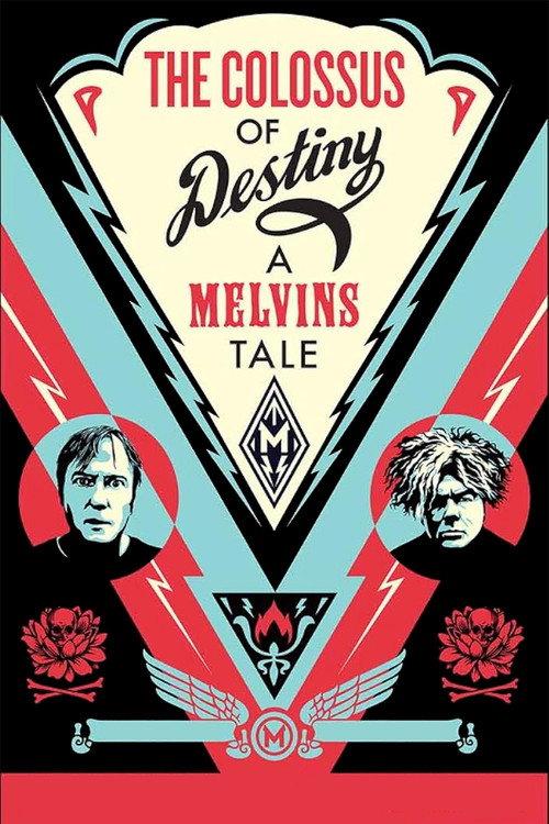 The Colossus of Destiny: A Melvins Tale 2016 official movie poster