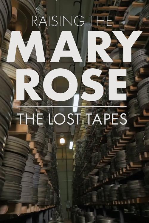 Raising the Mary Rose: The Lost Tapes 2022 official movie poster