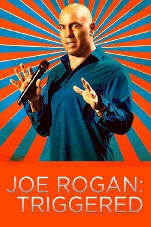 Joe Rogan: Triggered 2016 official movie poster