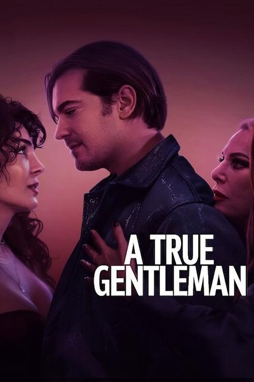 A True Gentleman 2024 official movie poster