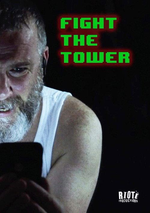 Fight the Tower 2021 official movie poster