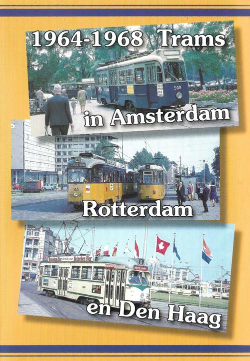 1964-1968 Trams in Amsterdam, Rotterdam en Den Haag 2003 official movie poster