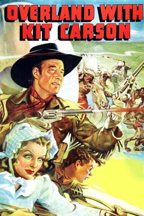 Overland with Kit Carson 1939 official movie poster