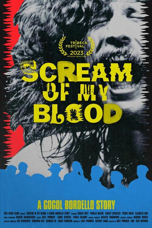 Scream of My Blood: A Gogol Bordello Story 2025 official movie poster