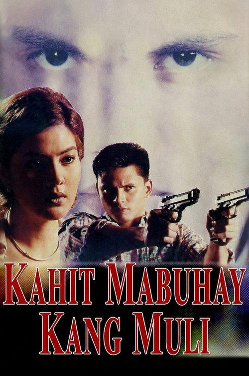 Kahit Mabuhay Kang Muli 1998 official movie poster