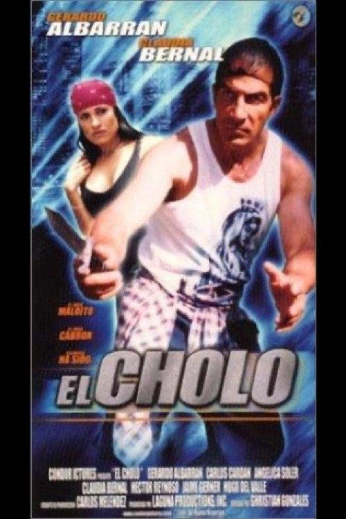 El cholo 2001 official movie poster