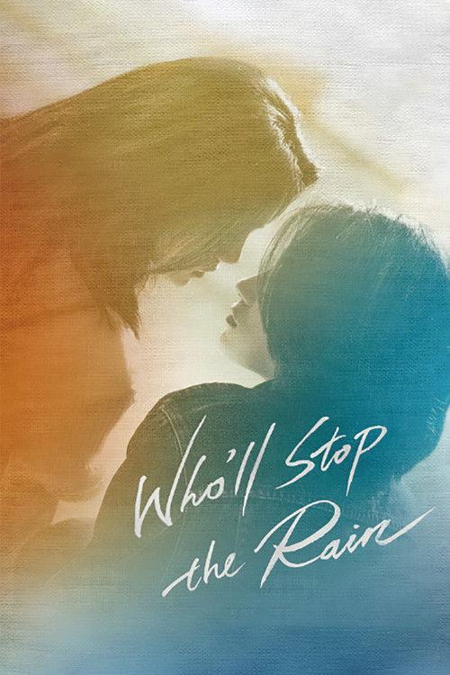 Who'll Stop the Rain 2023 official movie poster