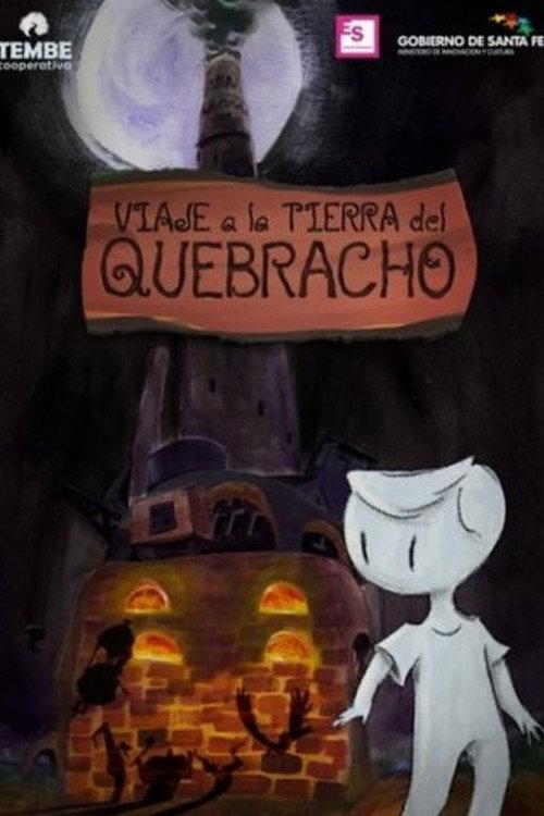 Viaje a la tierra del Quebracho 2011 official movie poster