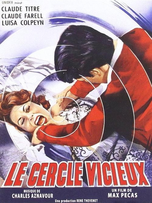 Le Cercle vicieux 1960 official movie poster